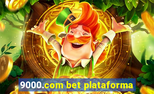 9000.com bet plataforma